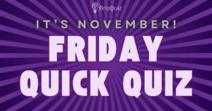 Banner - Friday Quick Quiz, it's November